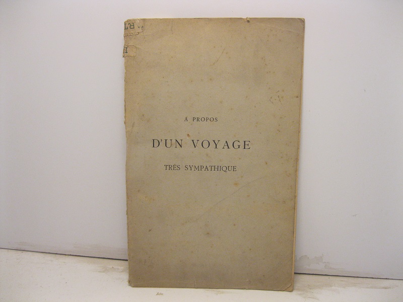 A propos d'un voyage tres sympathique